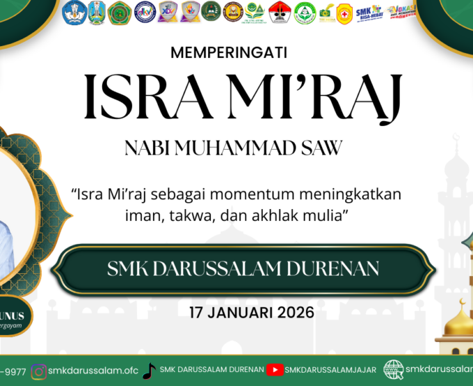 Menapaki Hikmah Isra Mi’raj 1447 H Bersama Keluarga Besar SMK Darussalam Durenan dengan Tausiyah dan Lomba Pidato